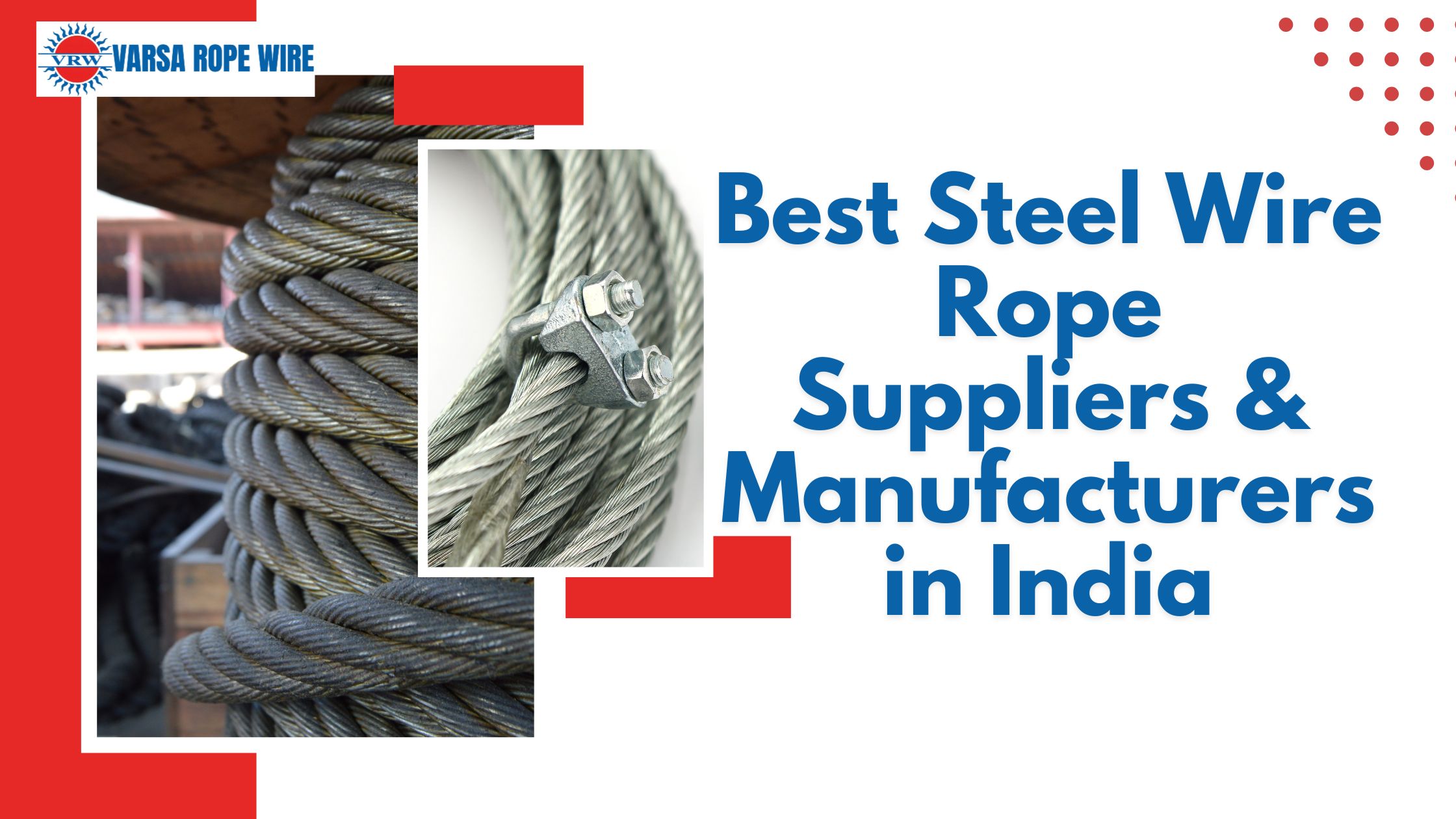 Best Steel Wire Rope Suppliers & Manufacturers in India